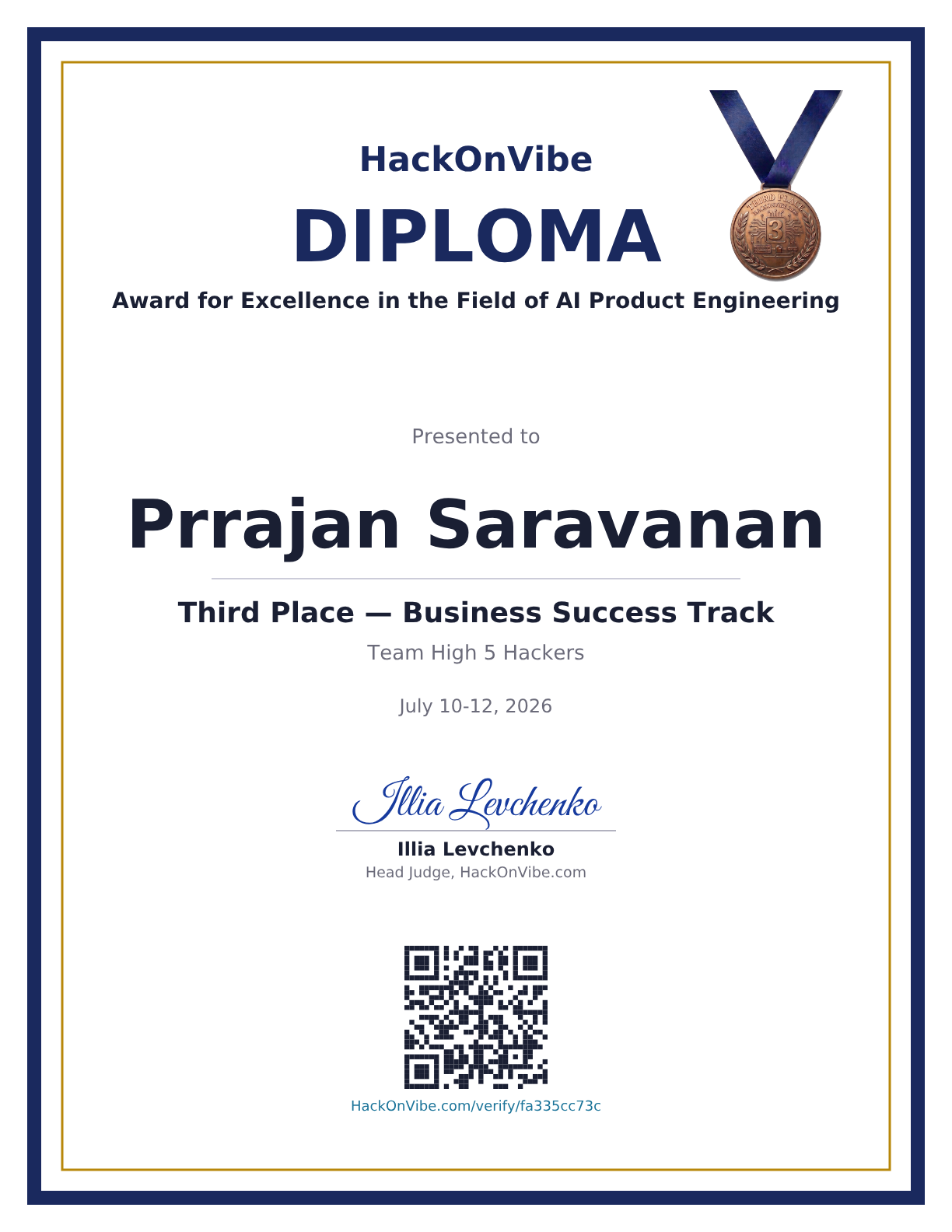 Award for Excellence in the Field of AI Product Engineering — Prrajan Saravanan, Third Place — Business Success Track, Team High 5 Hackers