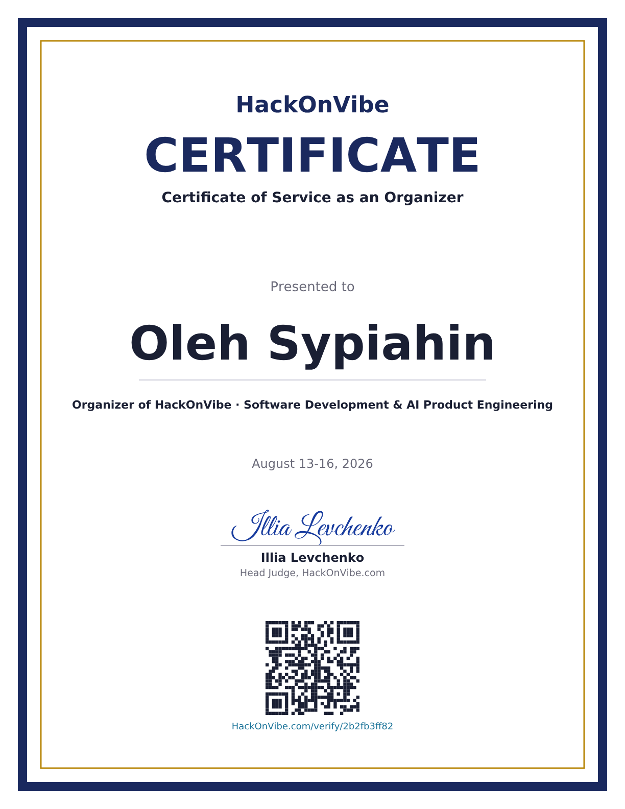 Certificate of Service as an Organizer — Oleh Sypiahin, Organizer of HackOnVibe · Software Development & AI Product Engineering
